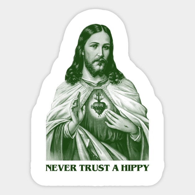 Never Trust a Hippy Engraving Sticker by UyabHebak